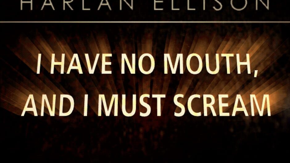 Screenshot from I Have No Mouth, and I Must Scream